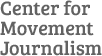 Center for Movement Journalism